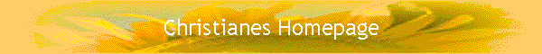 Christianes Homepage